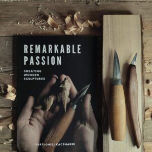 Remarkable Passion - Creating wooden sculptures EN Ebook